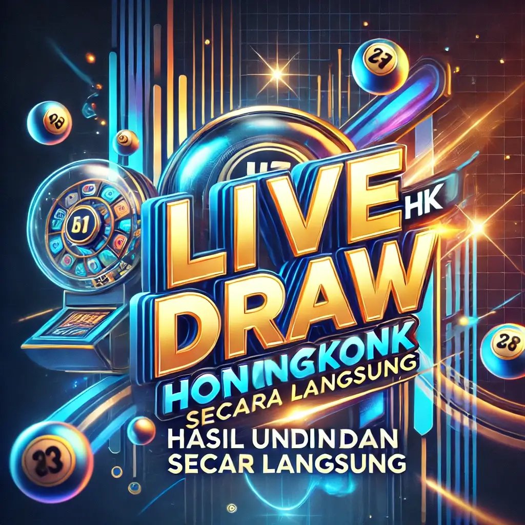 Live Draw HK * Hasil Undian Hongkong Secara Langsung